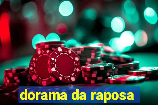 dorama da raposa